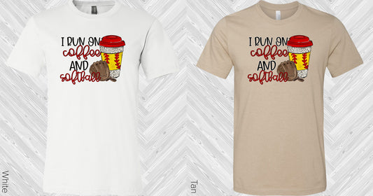 I Run On Coffee And Softball Graphic Tee Graphic Tee