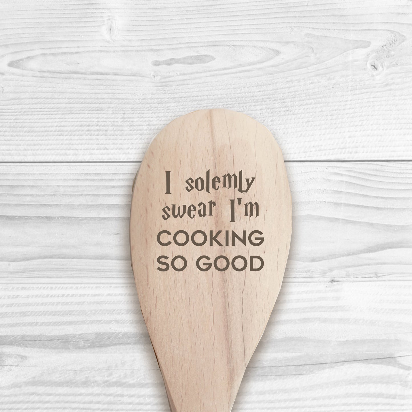 I Solemly Swear Im Cooking So Good Wooden Spoon