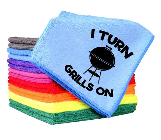 I Turn Grills On Towel