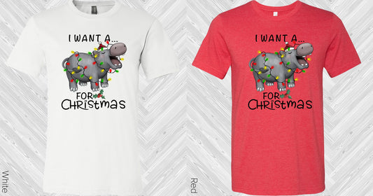 I Want A Hippo For Christmas Graphic Tee Graphic Tee