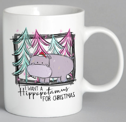 I Want A Hippopotamus For Christmas Mug Coffee