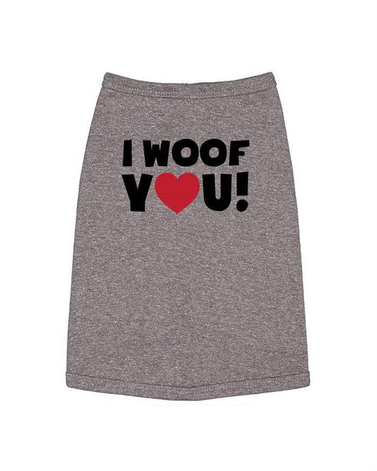 I Woof You Dog Shirt