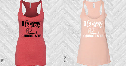 I Workout Because Chocolate Graphic Tee Graphic Tee