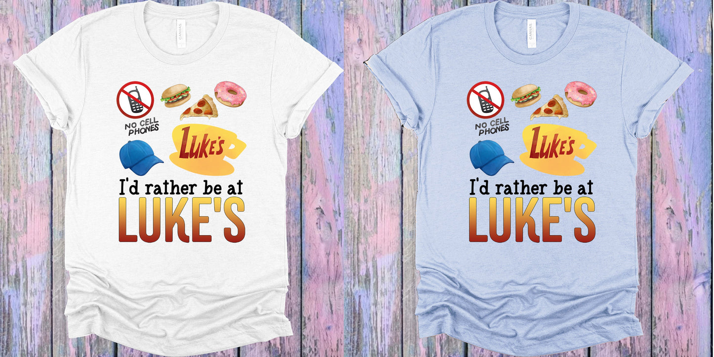 Id Rather Be At Lukes Graphic Tee Graphic Tee