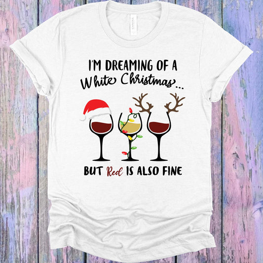 Im Dreaming Of A White Christmas Graphic Tee Graphic Tee