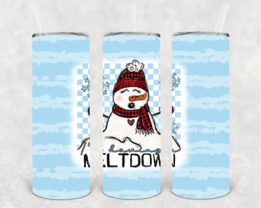 Im Having A Meltdown 20 Oz Skinny Tumbler