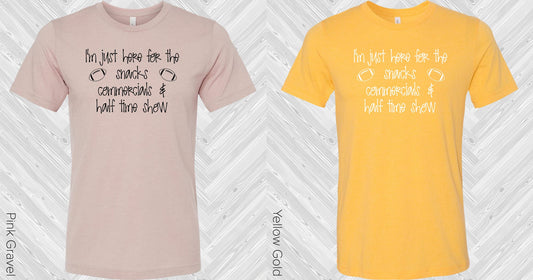 Im Just Here For The Snacks Commercials & Halftime Show Graphic Tee Graphic Tee