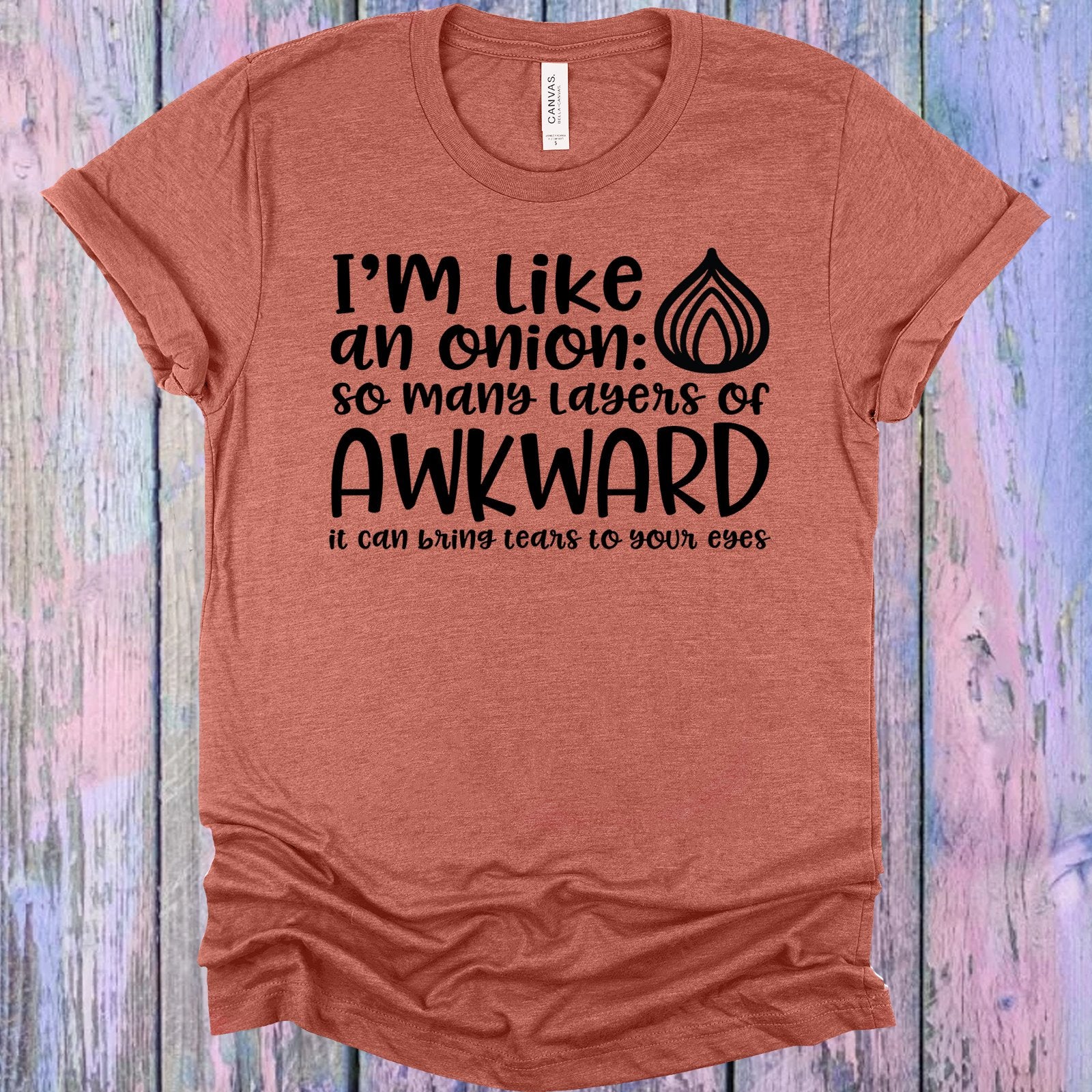 Im Like An Onion Graphic Tee Graphic Tee