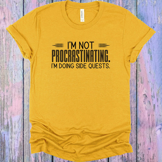 Im Not Procrastinating Graphic Tee Graphic Tee
