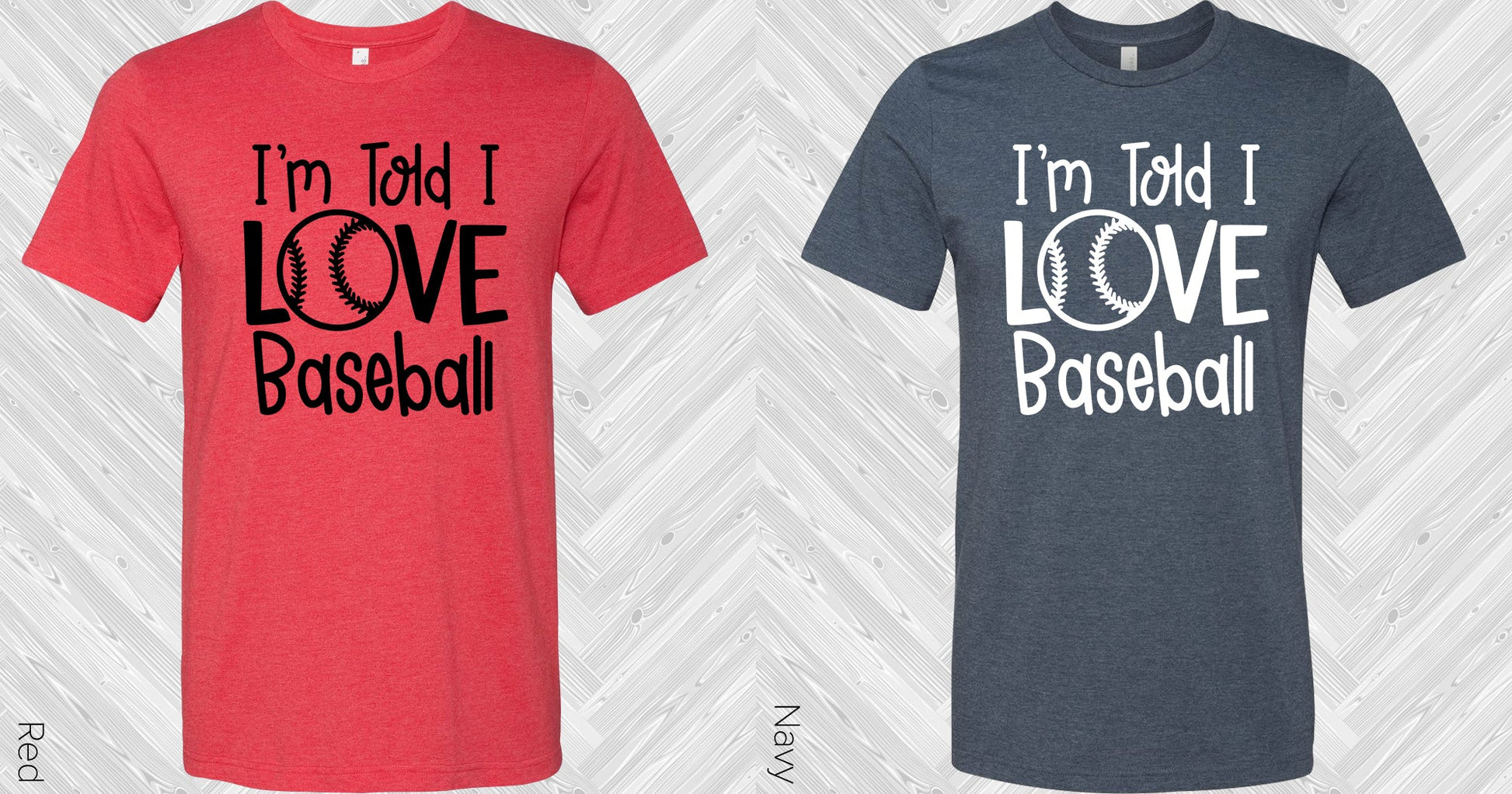 Im Told I Love Baseball Graphic Tee Graphic Tee