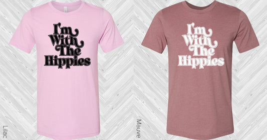 Im With The Hippies Graphic Tee Graphic Tee