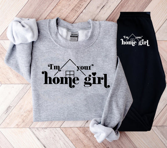 Im Your Home Girl Graphic Tee Graphic Tee
