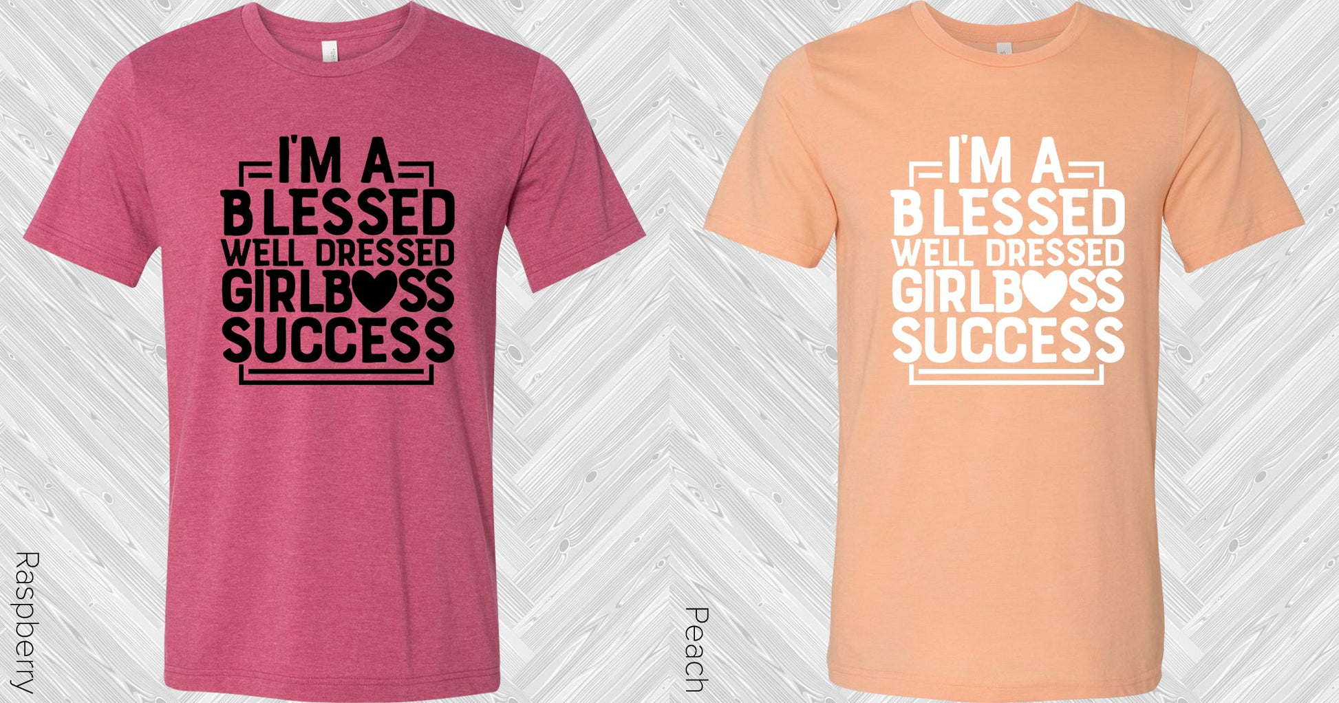 Im A Blessed Well Dressed Girl Boss Success Graphic Tee Graphic Tee