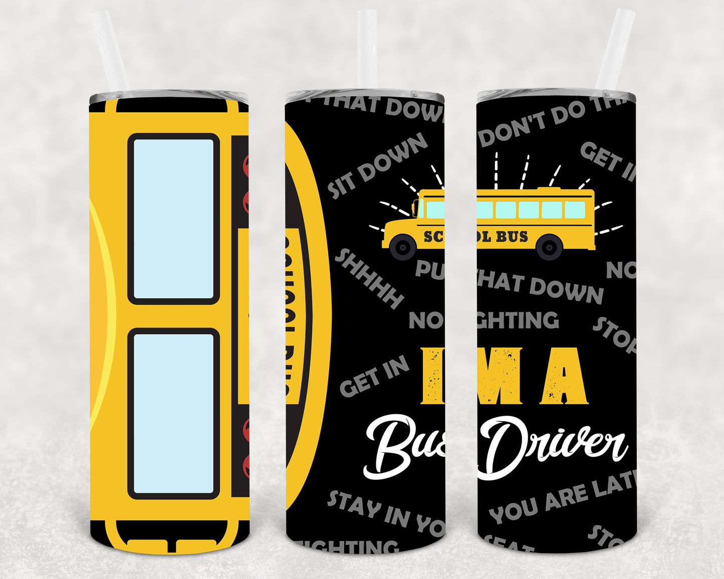 Im A Bus Driver 20 Oz Skinny Tumbler