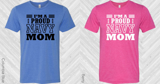 Im A Proud Navy Mom Graphic Tee Graphic Tee