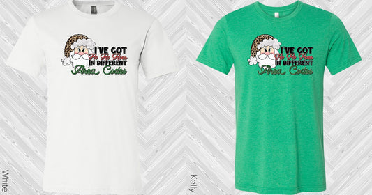 Ive Got Ho Hoes In Different Area Codes Graphic Tee Graphic Tee