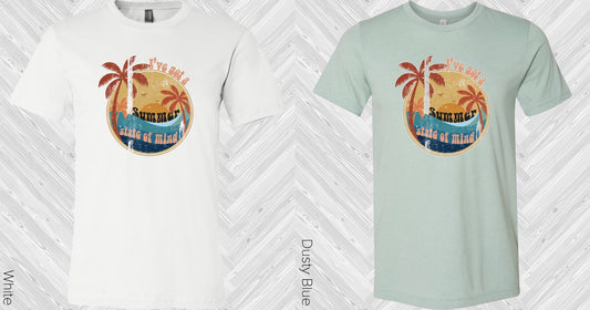 Ive Got A Summer State Of Mind Graphic Tee Graphic Tee