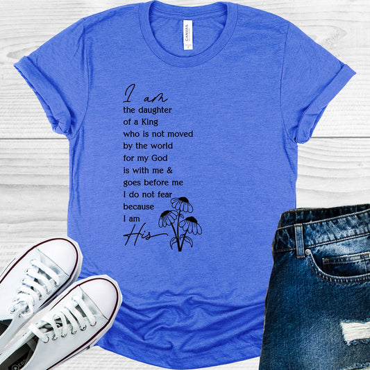 I Am A Daughter Of The King Graphic Tee Graphic Tee