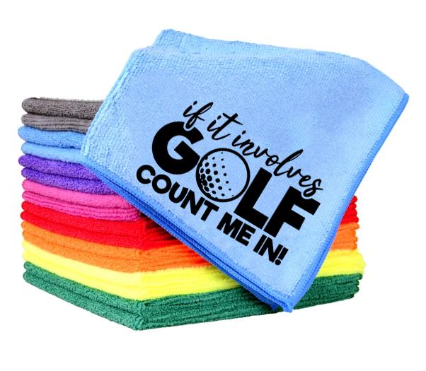 If It Involves Golf Count Me In Towel