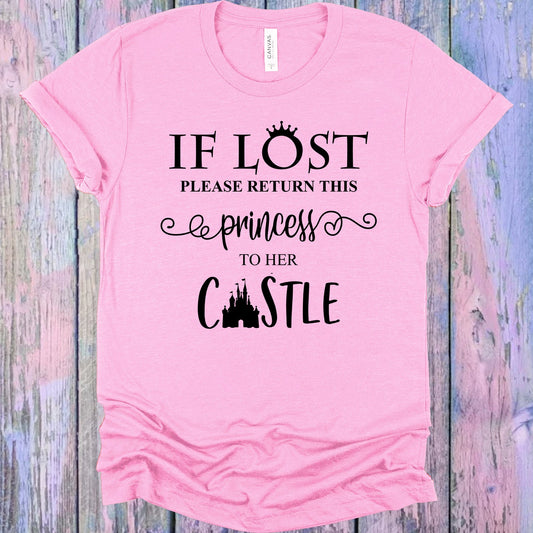 If Lost Please Return This Princess To Her Castle Graphic Tee Graphic Tee