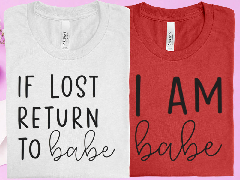 If Lost Return To Babe Graphic Tee Graphic Tee