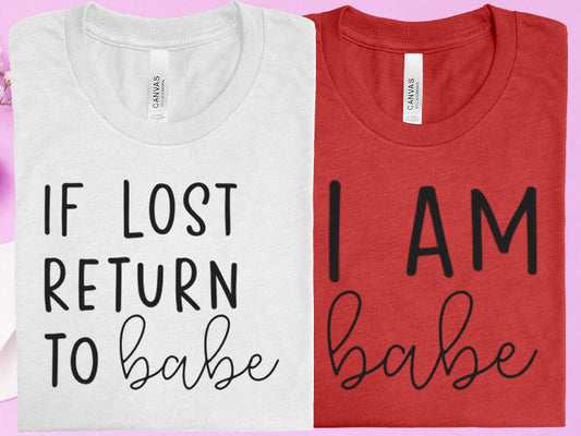 I Am Babe Graphic Tee Graphic Tee