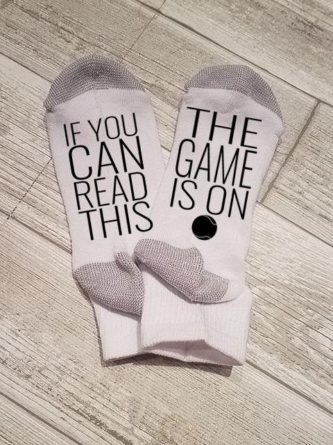 If You Can Read This The Game Is On (Baseball) Socks