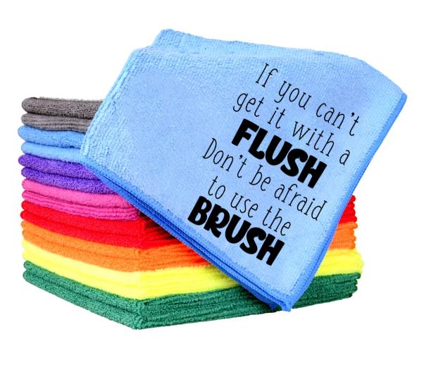 If You Cant Get It With A Flush Dont Be Afraid To Use The Brush Towel