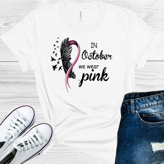 In October We Wear Pink Graphic Tee Graphic Tee