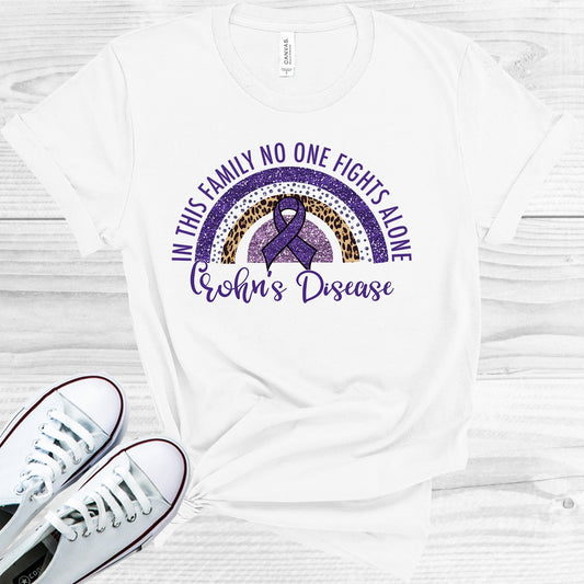In This Family No One Fights Alone Chrons Disease Graphic Tee Graphic Tee