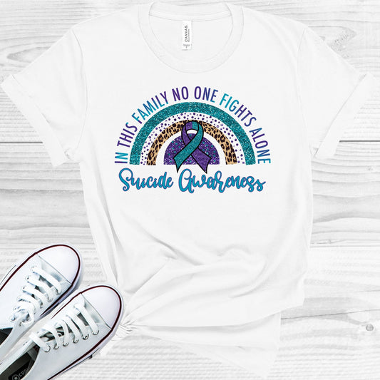 In This Family No One Fights Alone Suicide Awareness Graphic Tee Graphic Tee