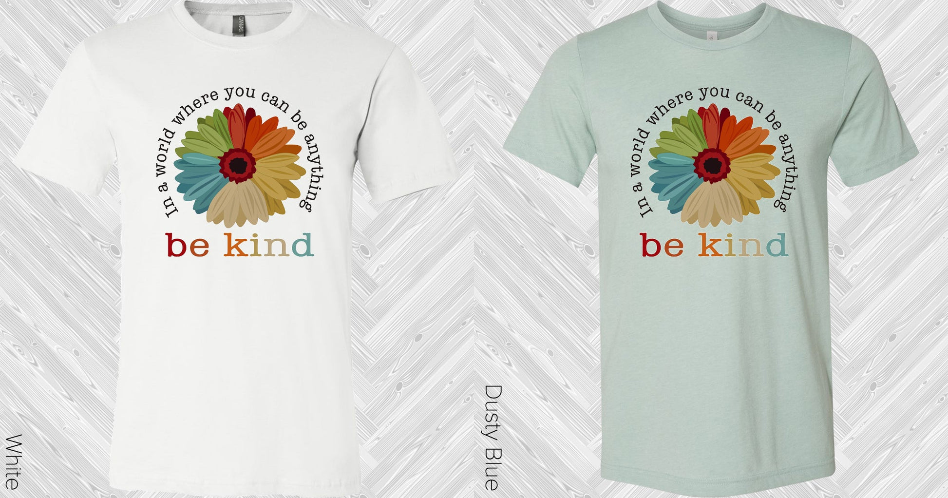 In A World Where You Can Be Anything Kind Graphic Tee Graphic Tee