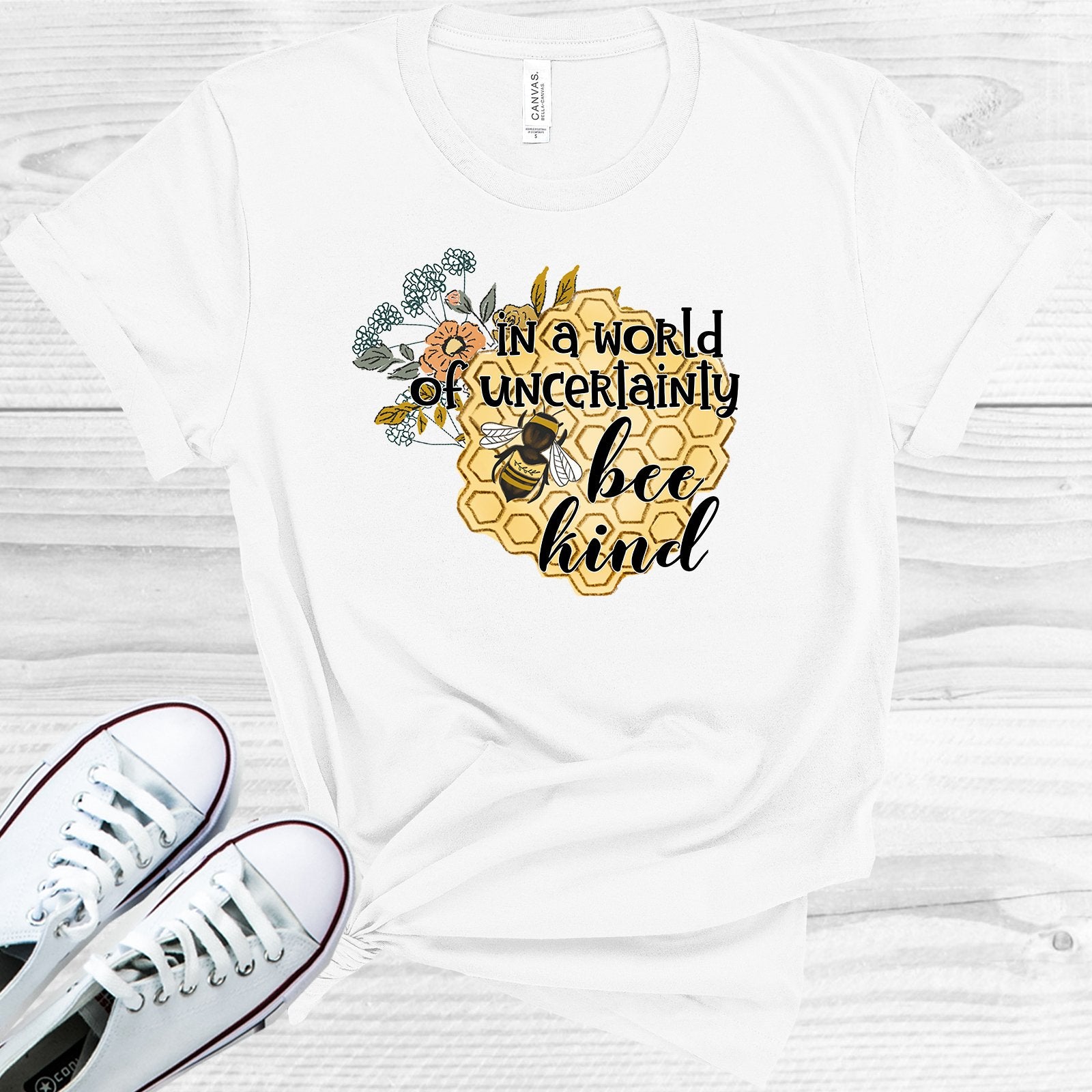 In A World Of Uncertainty Be Kind Graphic Tee Graphic Tee