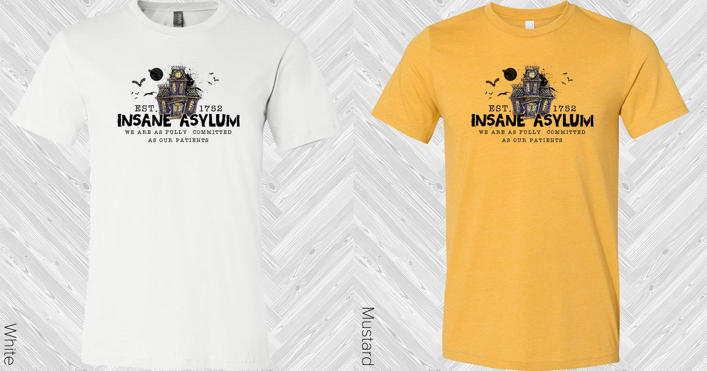 Insane Asylum Graphic Tee Graphic Tee