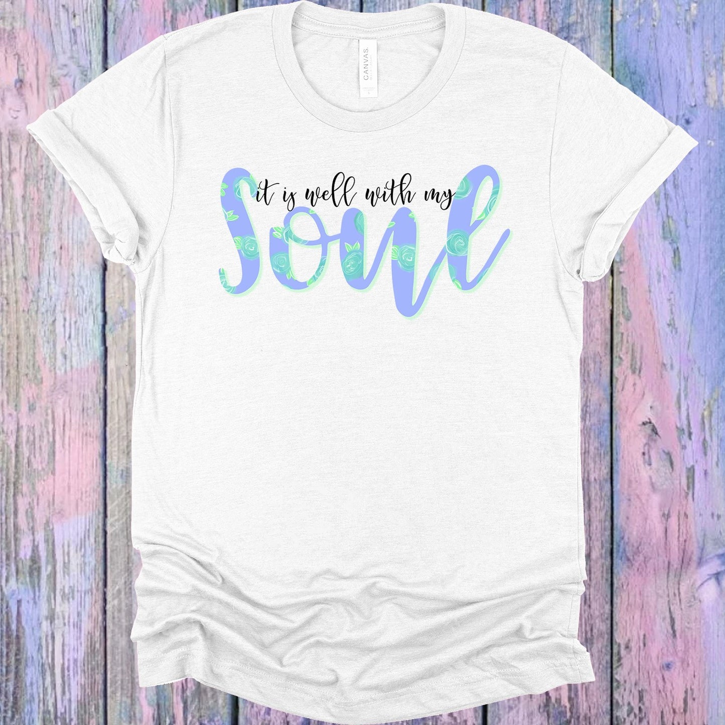 It Is Well With My Soul Graphic Tee Graphic Tee