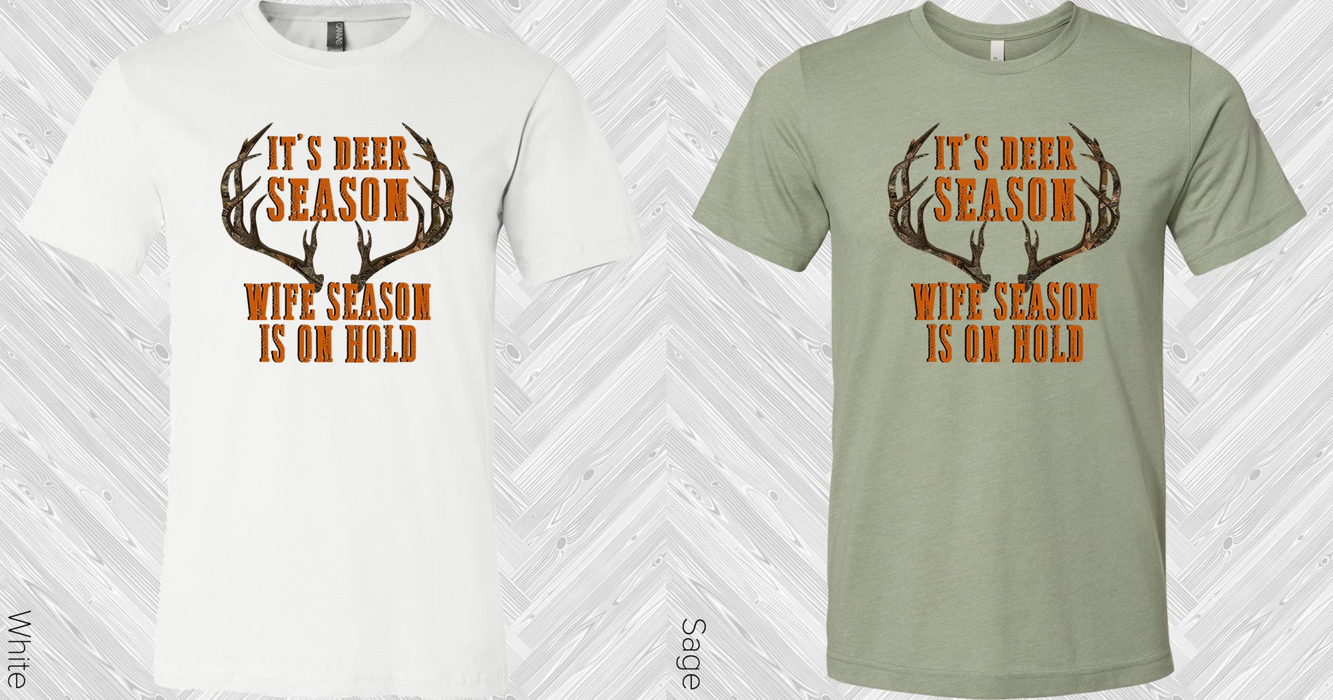 Its Deer Season Graphic Tee Graphic Tee
