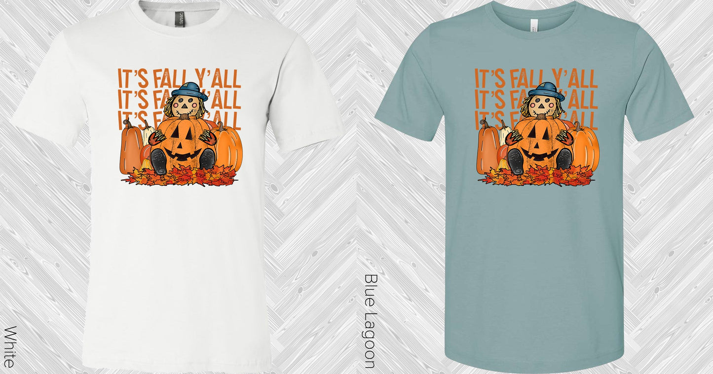 Its Fall Yall Graphic Tee Graphic Tee