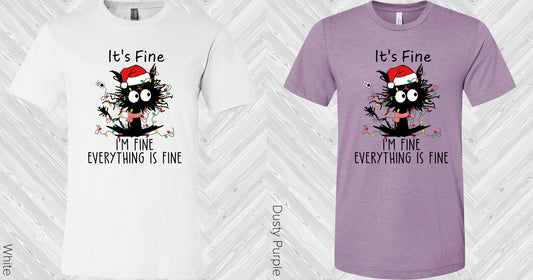Its Fine Christmas Cat Graphic Tee Graphic Tee