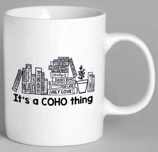 Its A Coho Thing Mug Coffee