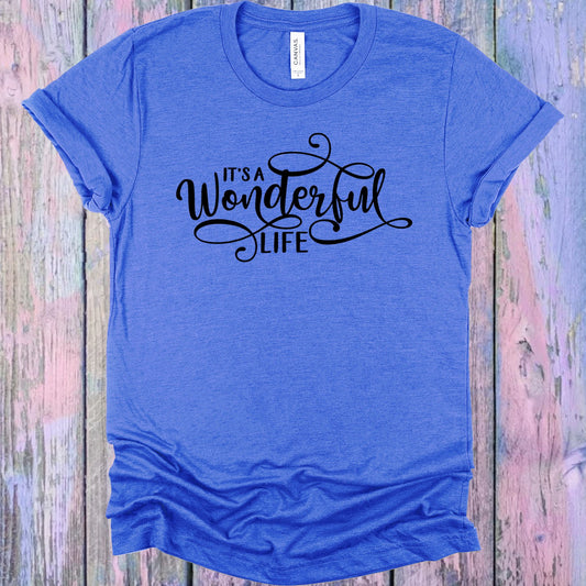 Its A Wonderful Life Graphic Tee Graphic Tee