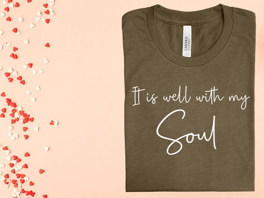 It Is Well With My Soul Graphic Tee Graphic Tee