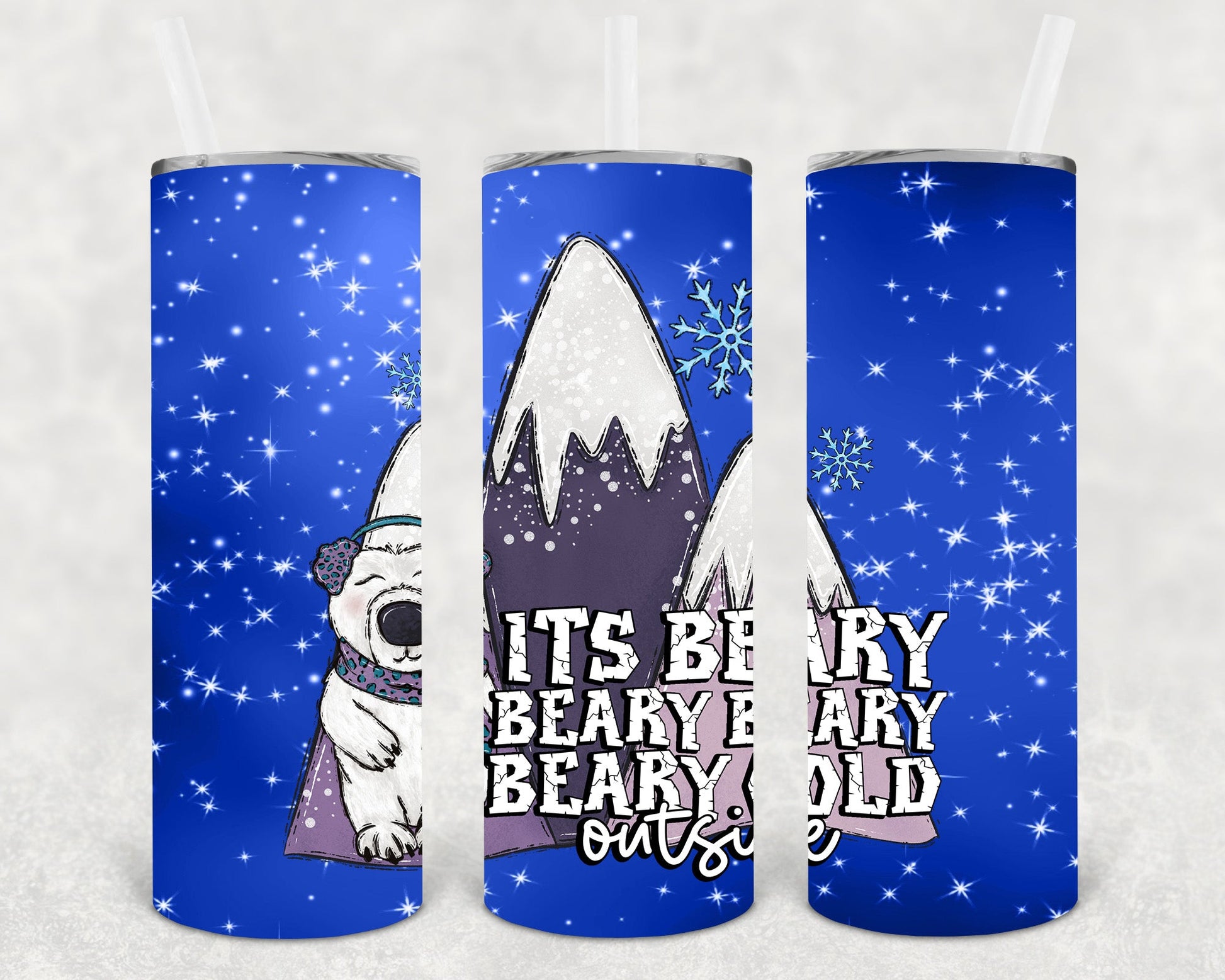 Its Beary Cold Outside 20 Oz Skinny Tumbler