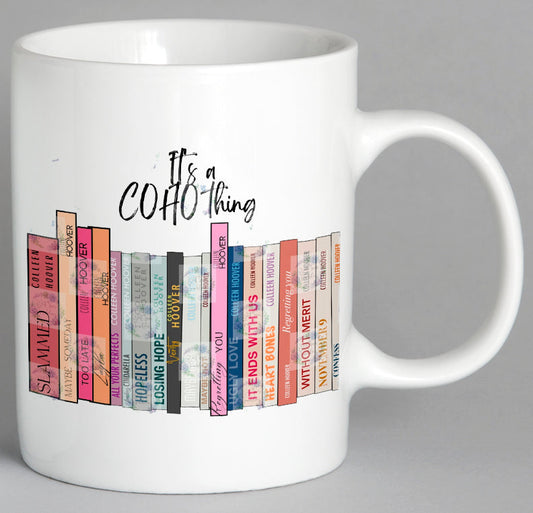 Its A Coho Thing Mug Coffee