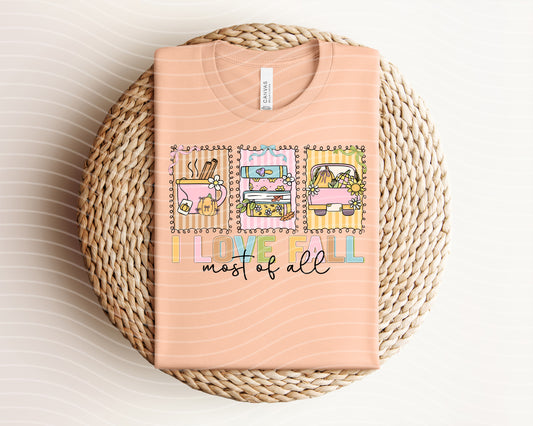 I Love Fall Most of All Graphic Tee