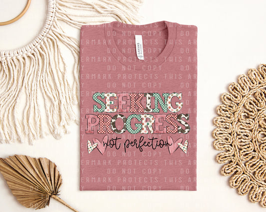 Seeking Progress Not Perfection Graphic Tee