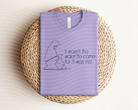 It Wasn't the Water He Came For Graphic Tee