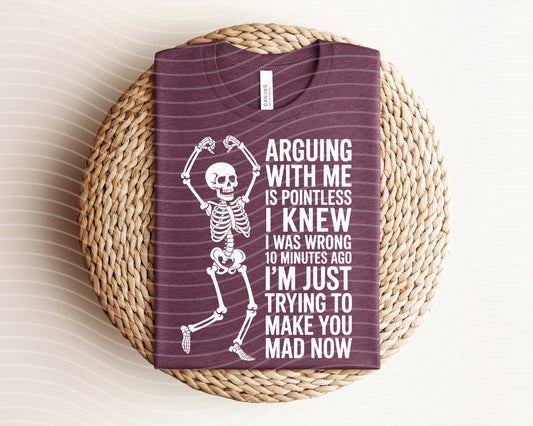 Arguing with Me is Pointless Graphic Tee
