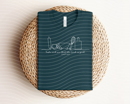 Taste and See That the Lord is Good Graphic Tee