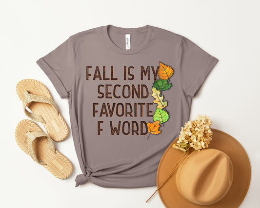 Fall is My Second Favorite F Word Graphic Tee