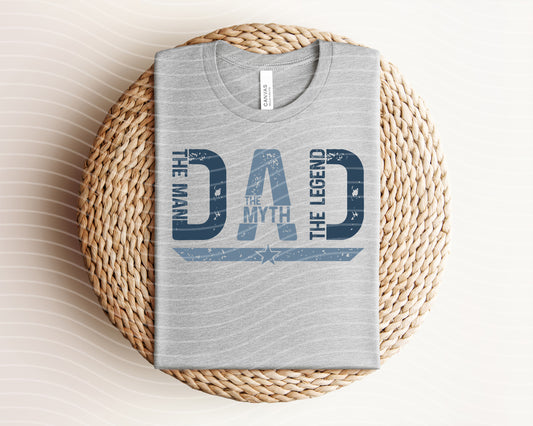 Dad The Man The Myth The Legend Graphic Tee